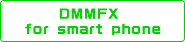 DMMFX for smart phone